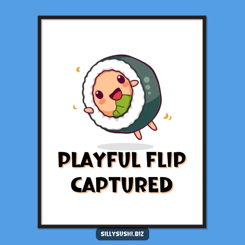 Funny Sushi Digital Print: Happy Somersault Roll, Instant Delicious Art, Perfect Funny Gift