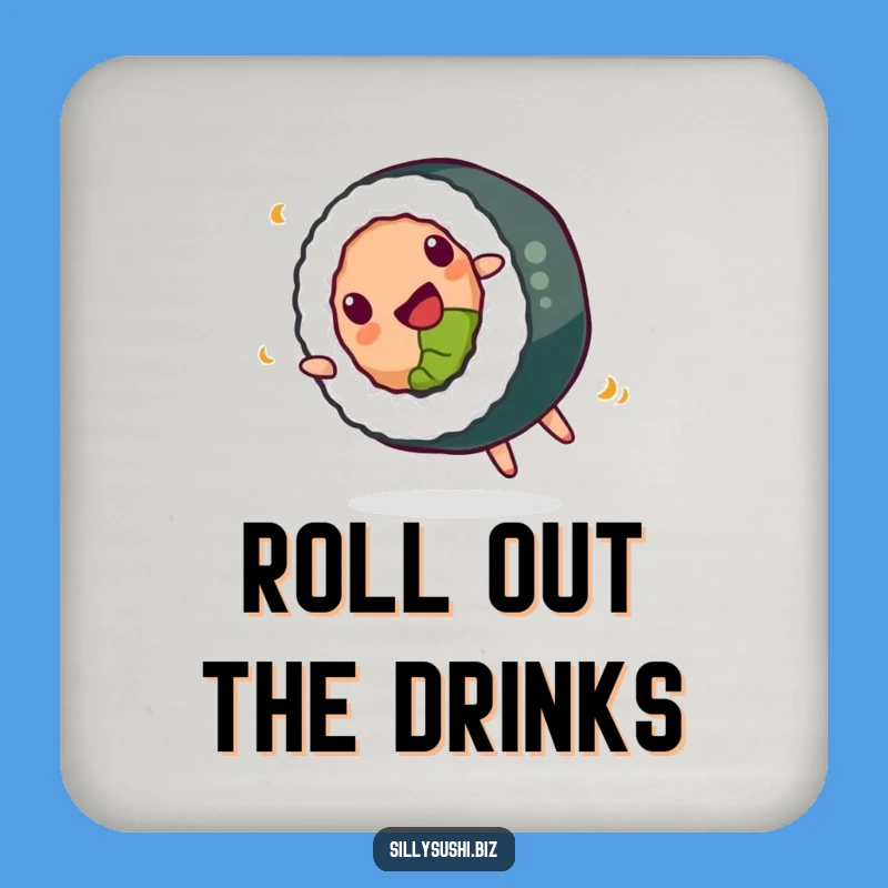 Funny Sushi Coaster: Happy Somersault Roll, Protect Surfaces with Flavor, Perfect Funny Gift