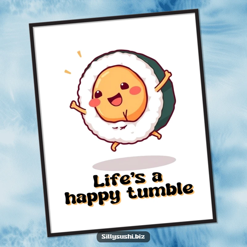 Funny sushi piece executing a cartwheel on a poster, bringing dynamic energy and foodie humor to any wall. Great decor.