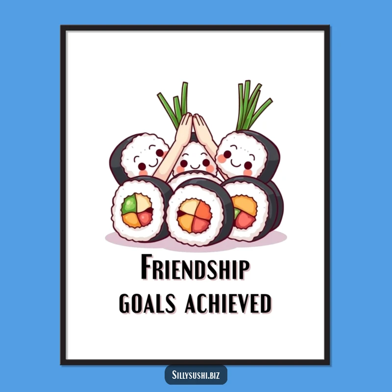 Funny Sushi High Five Poster: Celebrate Friendship with Vibrant Sushi Art, Great Gift