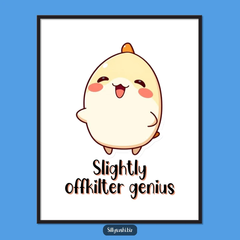 Funny Nigiri Sushi Poster: Enthusiastic Character Art, Hilarious Wall Decor Gift