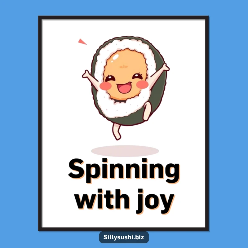 Funny Cartwheel Sushi Poster: Dynamic Wall Art for a Fun Space, Great Gift