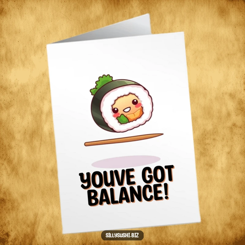 Funny Free Printable Congratulations Card featuring a sushi roll performing a comical balancing act on a chopstick, highlighting their impressive achievement.