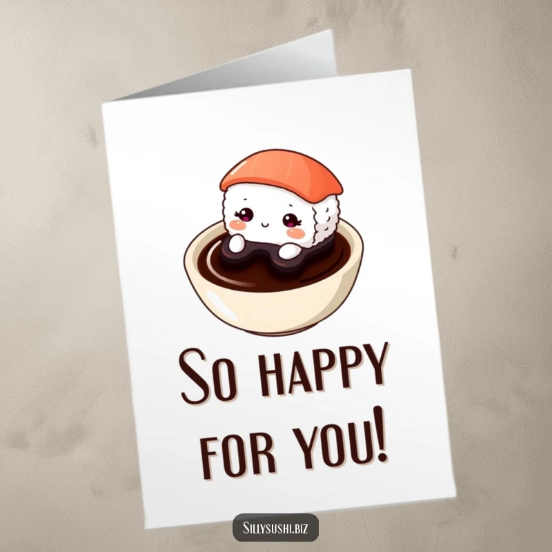 Funny Free Printable Shy Sushi Congratulations Card: A timid sushi character peeking shyly from a soy sauce dish to congratulate them.