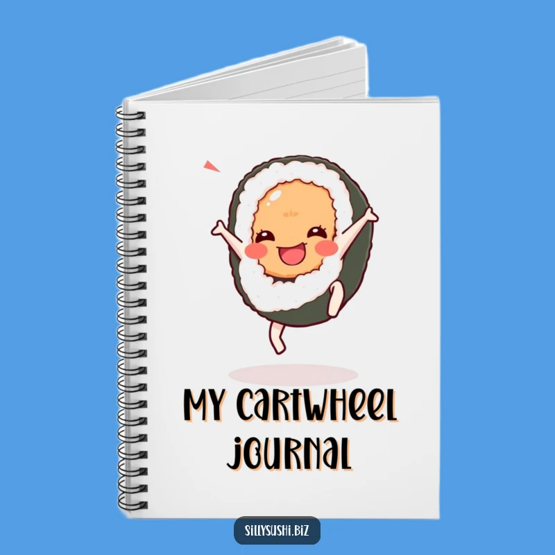 Funny Cartwheel Sushi Notebook: Capture Ideas with Dynamic Flair, Perfect Gift